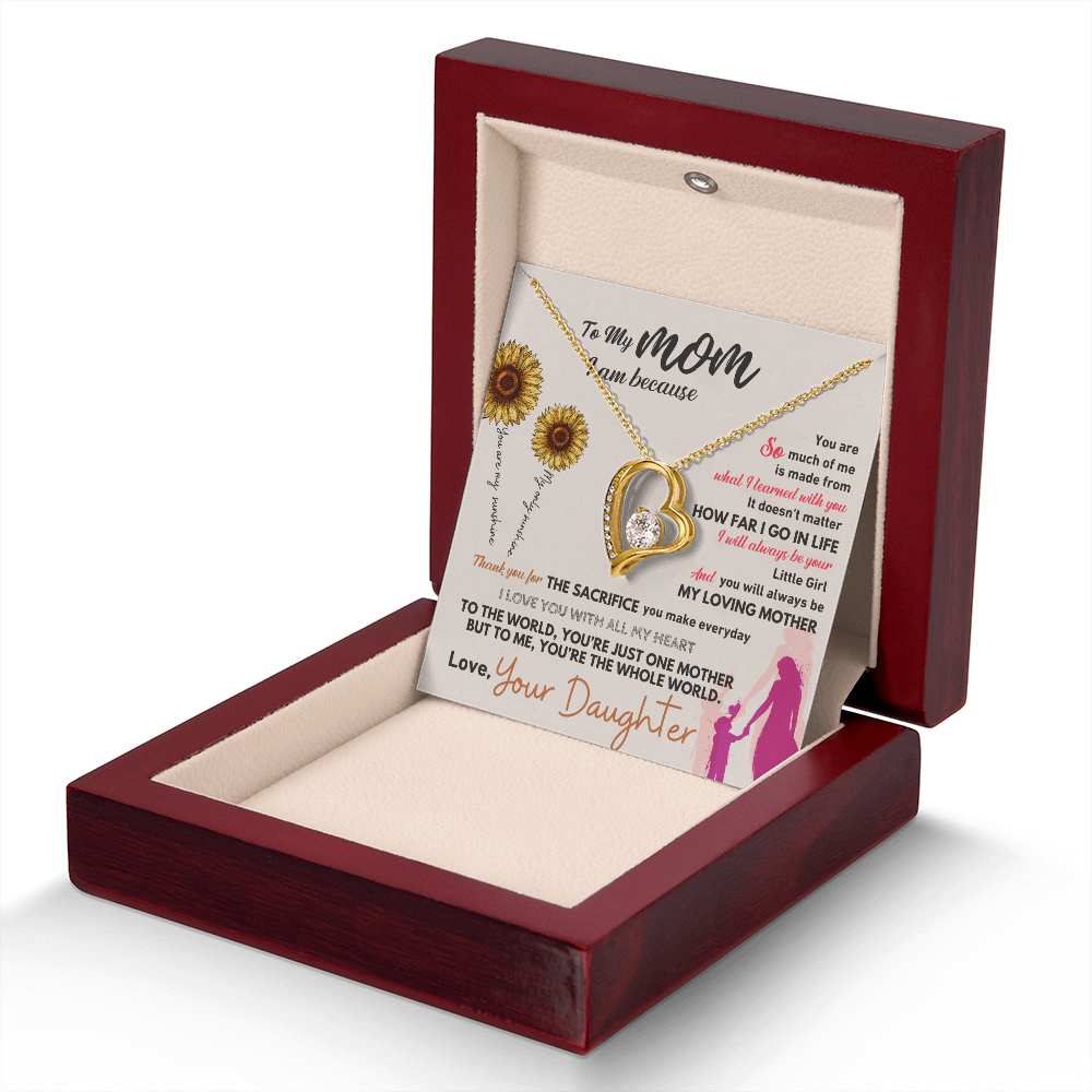 To My Mom - You Are The Whole World For Me