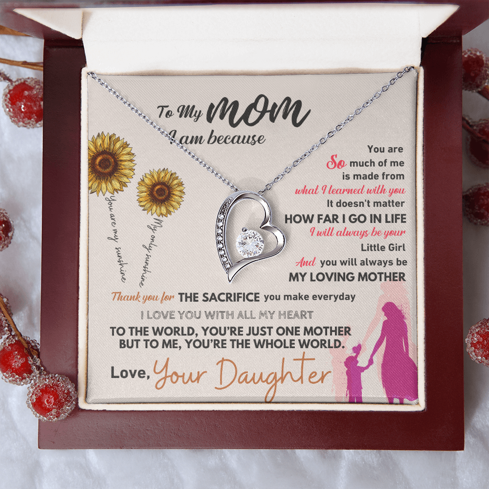 To My Mom - You Are The Whole World For Me