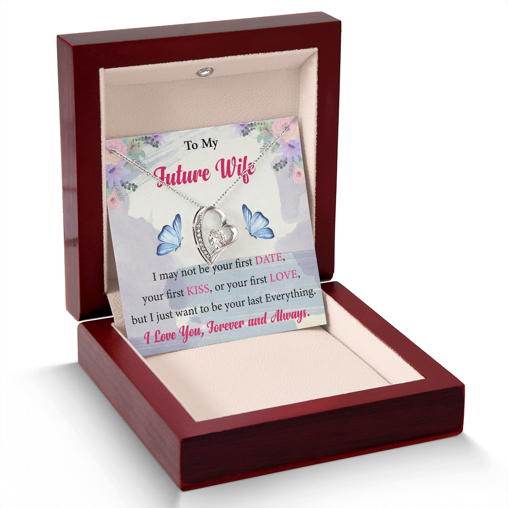 To My Future Wife I love You Forever And Always