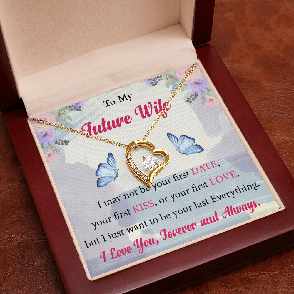 To My Future Wife I love You Forever And Always