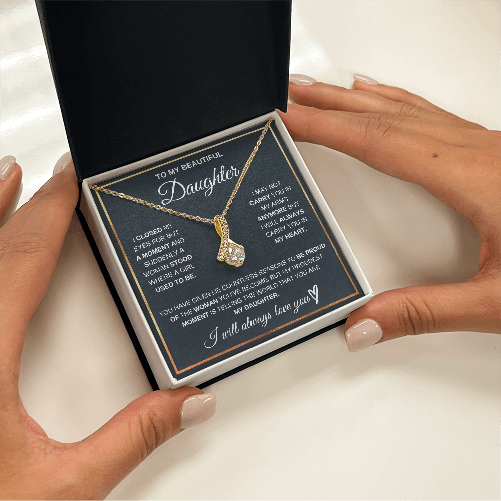 To My Beautiful Daughter I Am Proud Of You