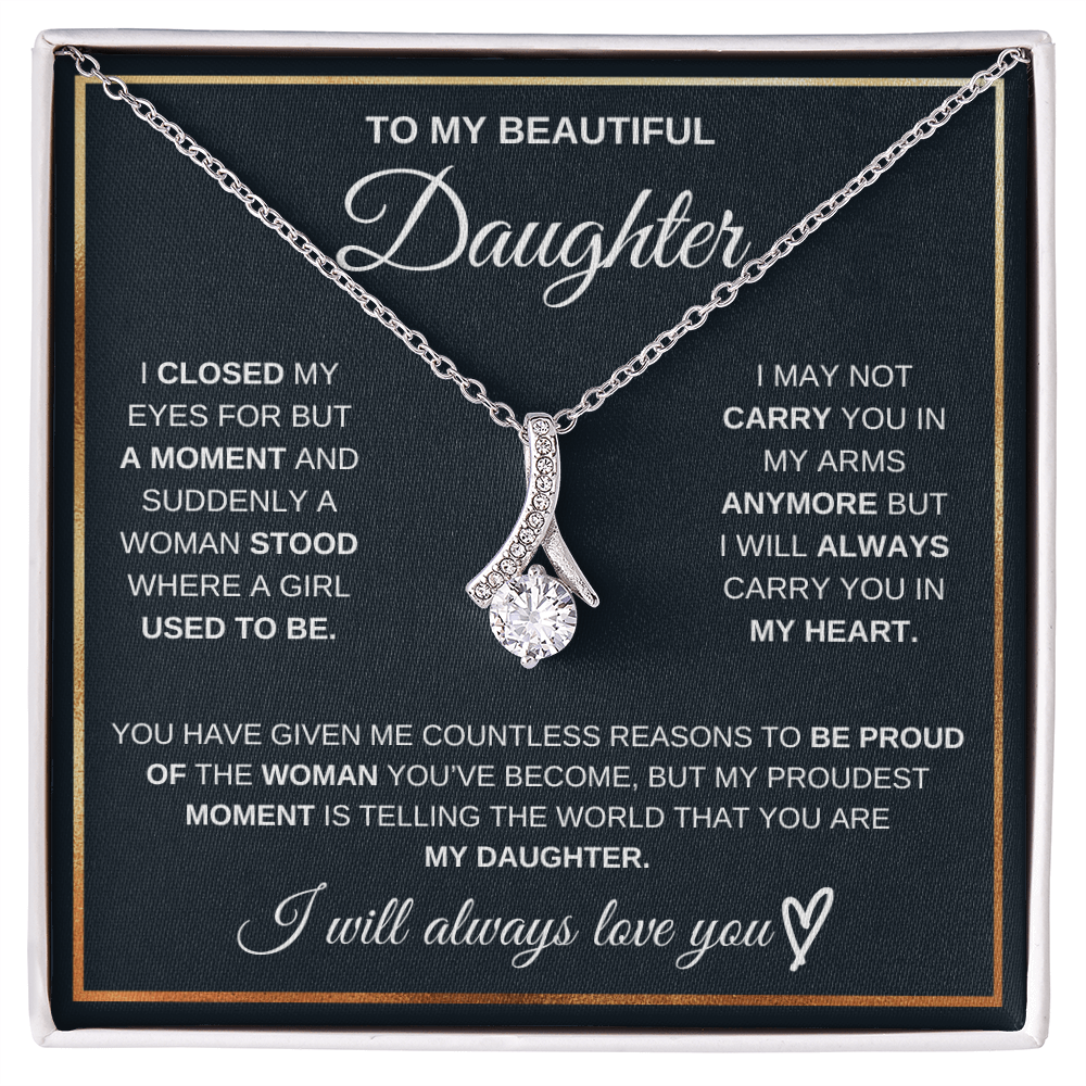 To My Beautiful Daughter I Am Proud Of You