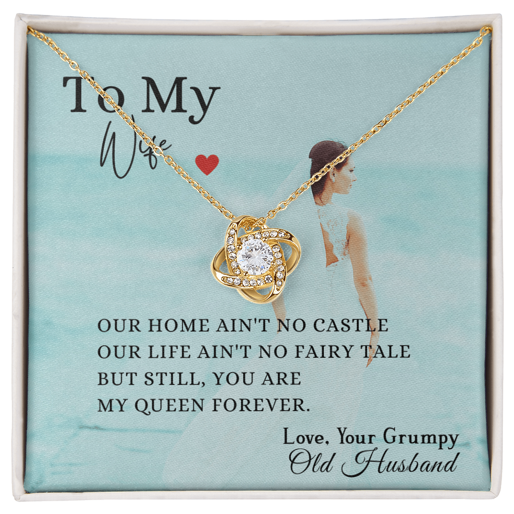 To My Wife You Are My Queen Forever