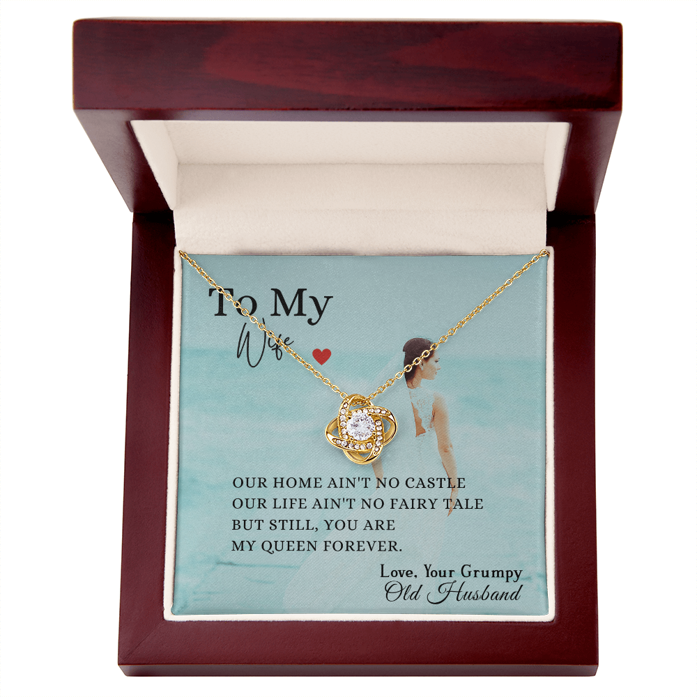 To My Wife You Are My Queen Forever