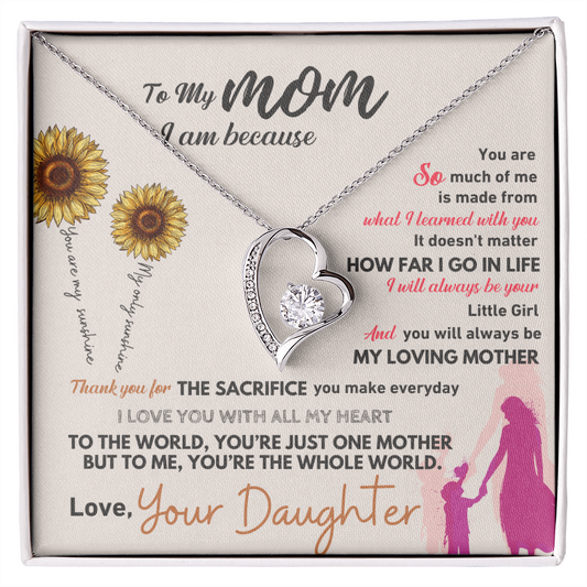 To My Mom - You Are The Whole World For Me