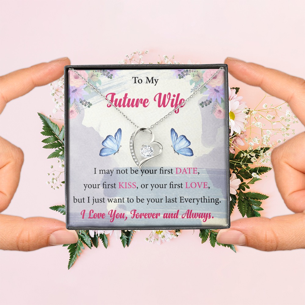 To My Future Wife I love You Forever And Always