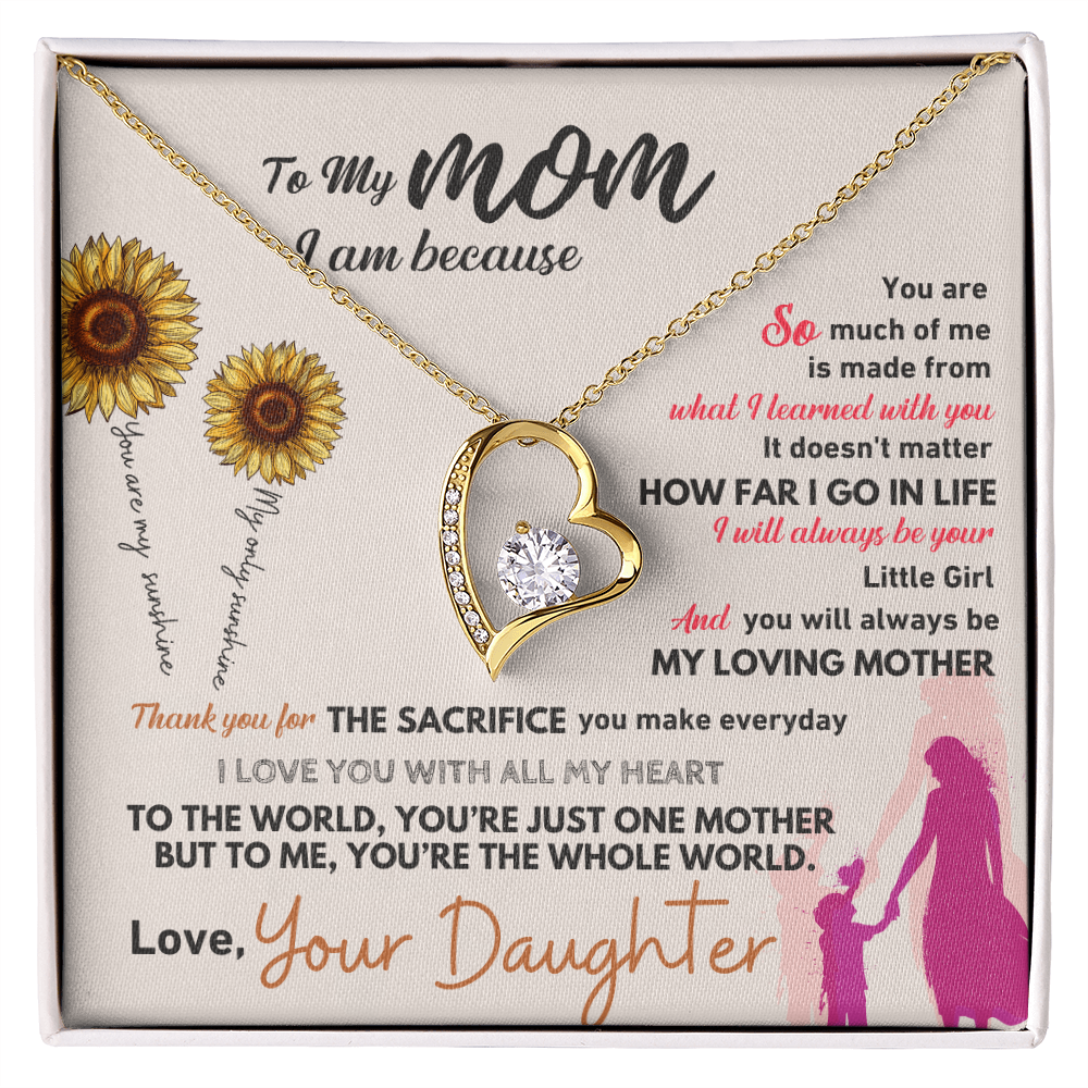 To My Mom - You Are The Whole World For Me