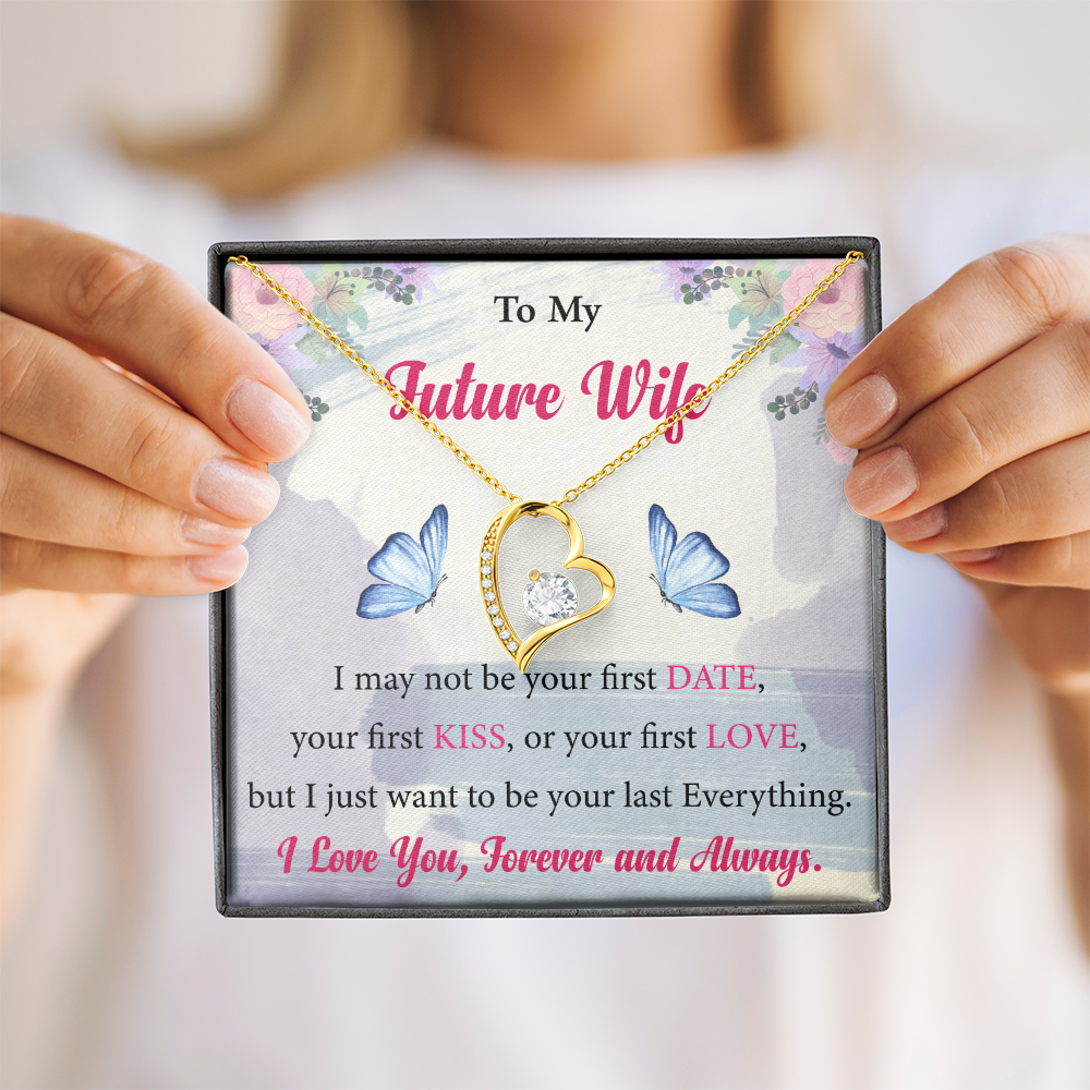 To My Future Wife I love You Forever And Always